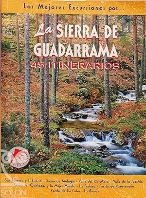 La Sierra de Guadarrama. 45 itinerarios