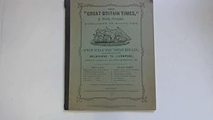 Immagine del venditore per The "Great Britain Times". A Weekly Newspaper Published On Board The Screw Steam Ship "Great Britain", during the passage from Melbourne to Liverpool. October 21st - December 22nd 1865. venduto da Goldstone Rare Books