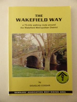 Seller image for The Wakefield Way for sale by Idle Booksellers PBFA