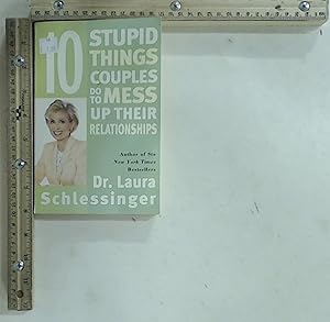 Seller image for Ten Stupid Things Couples Do to Mess Up Their Relationships for sale by Jenson Books Inc