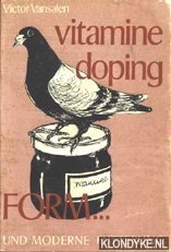 Immagine del venditore per Vitamine doping, Form. und moderne Futterung venduto da Klondyke