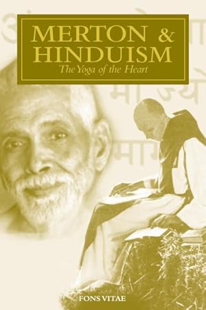 Imagen del vendedor de Merton & Hinduism : The Yoga of the Heart a la venta por GreatBookPricesUK