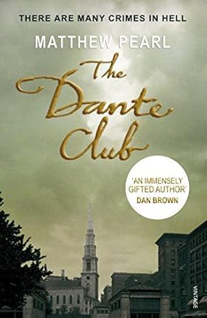 Seller image for The Dante Club: Historical Mystery for sale by WeBuyBooks