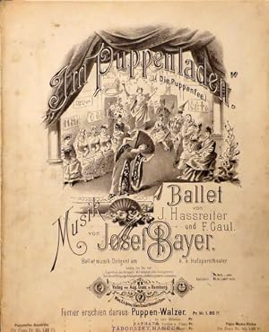 Imagen del vendedor de Im Puppenladen (Die Puppenfee). Ballet von J. Hassreiter und F. Gaul. Daraus: Puppen-Walzer a la venta por Paul van Kuik Antiquarian Music