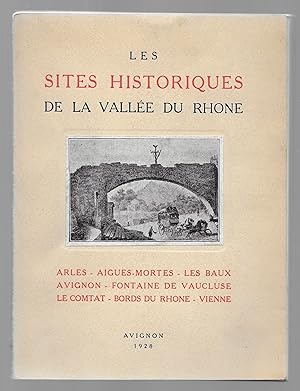 Les sites historiques de la vallée du Rhône
