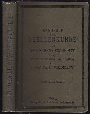 Handbuch der Quellenkunde zur deutschen Geschichte bis zum Falle der Staufer