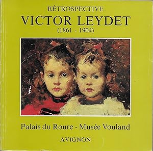 Rétrospective Victor Leydet (1861-1904)