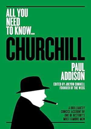 Seller image for Winston Churchill: A Brilliantly Concise Account of One of History's Most Famous Men (All you need to know) for sale by Redux Books