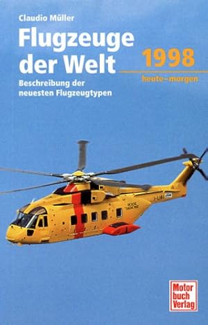 Bild des Verkufers fr Flugzeuge der Welt 1998, heute - morgen zum Verkauf von Antiquariat Lindbergh