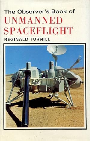 Bild des Verkufers fr The Observer's Book of Unmanned Spacecraft, zum Verkauf von Antiquariat Lindbergh