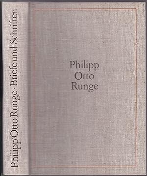 Bild des Verkufers fr Philipp Otto Runge. Briefe und Schriften. zum Verkauf von Graphem. Kunst- und Buchantiquariat