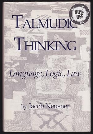 Talmudic Thinking: Language, Logic, Law