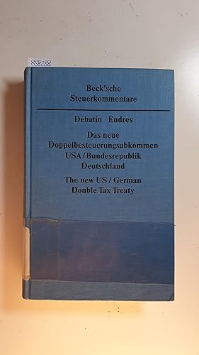 Immagine del venditore per Das neue Doppelbesteuerungsabkommen USA- Bundesrepublik Deutschland = The new US-German double tax treaty venduto da Gebrauchtbcherlogistik  H.J. Lauterbach