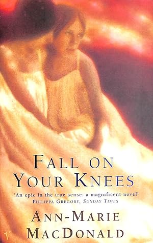 Imagen del vendedor de Fall On Your Knees a la venta por M Godding Books Ltd