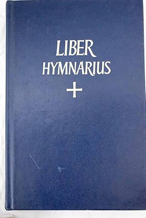 Seller image for Liber hymnarius cum invitatoriis et aliquibus responsoriis for sale by Alcan Libros