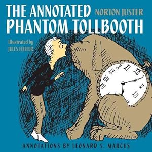 Seller image for The Annotated Phantom Tollbooth (Hardcover) for sale by Grand Eagle Retail