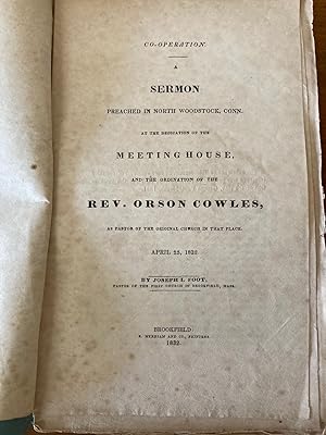 CO-OPERATION: A SERMON PREACHED IN NORTH WOODSTOCK, CONN. AT THE DEDICATION OF THE MEETING HOUSE,...