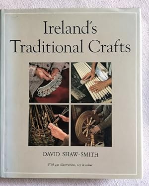 Image du vendeur pour Ireland's Tradiitonal Crafts mis en vente par Karen Jakobsen (Member of the PBFA)