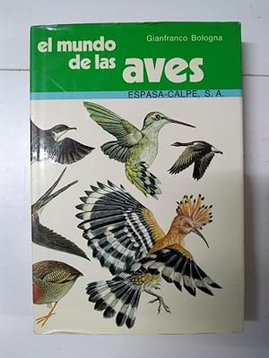 Bild des Verkufers fr El mundo de las aves zum Verkauf von Libros Ambig
