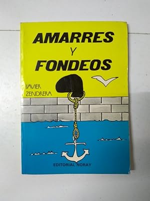 Image du vendeur pour Amarres y fondeos mis en vente par Libros Ambig