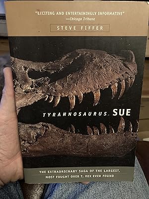 Bild des Verkufers fr tyrannosaurus sue zum Verkauf von A.C. Daniel's Collectable Books