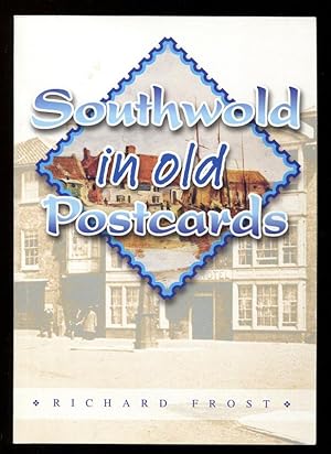 SOUTHWOLD IN OLD POSTCARDS