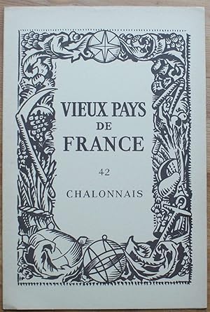 Vieux pays de France - Numéro 42 - Chalonnais