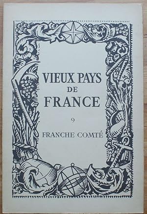 Vieux pays de France - Numéro 9 - Franche Comté