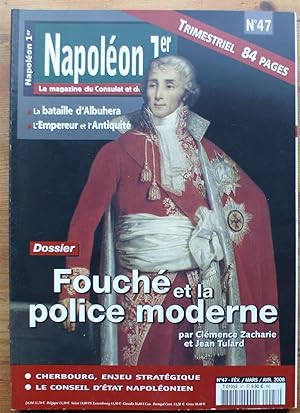 Image du vendeur pour La revue Napolon 1er - Numro 47 de fvrier/mars/avril 2008 - Dossier : Fouch et la police moderne mis en vente par Aberbroc
