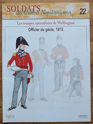 Soldats des guerres napoléoniennes - Numéro 22 -Les troupes spécialisées de Wellington - Officier...