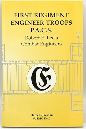 Bild des Verkufers fr [ENGINEERING] [CONFEDERACY] FIRST REGIMENT ENGINEER TROOPS, P.A.C.S. ROBERT E. LEE'S COMBAT ENGINEERS zum Verkauf von BLACK SWAN BOOKS, INC., ABAA, ILAB