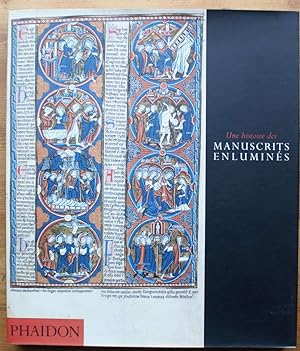 Imagen del vendedor de une histoire des manuscrits enlumins a la venta por Aberbroc
