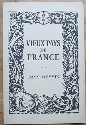 Vieux pays de France - Numéro 27 - Pays Messin