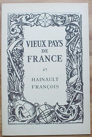 Vieux pays de France - Numéro 45 - Hainault François