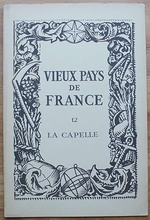 Vieux pays de France - Numéro 12 - La Capelle