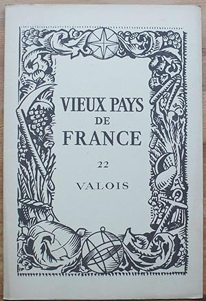 Vieux pays de France - Numéro 22 - Valois