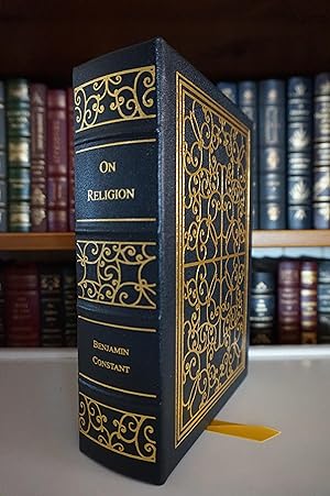 On Religion: Its Source, Its Forms, and Its Developments - LEATHER BOUND EDITION