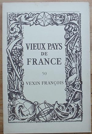 Vieux pays de France - Numéro 50 - Vexin François