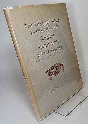 Bild des Verkufers fr The History and Evolution of Surgical Instruments zum Verkauf von COLLINS BOOKS