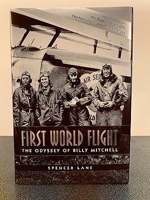 Imagen del vendedor de First World Flight: The Odyssey of Billy Mitchell [FIRST EDITION] a la venta por Vero Beach Books