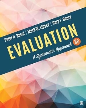 Seller image for Evaluation: A Systematic Approach by Rossi, Peter H., Lipsey, Mark W., Henry, Gary T. [Paperback ] for sale by booksXpress