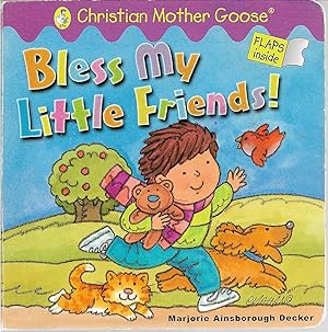 Immagine del venditore per Bless My Little Friends! venduto da Cher Bibler