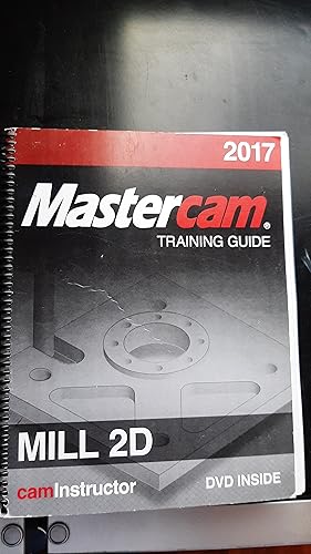 Seller image for Mastercam Training Guide Mill 2D for sale by Darby Jones