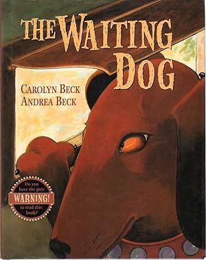 Seller image for THE WAITING DOG for sale by The Avocado Pit