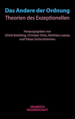 Seller image for Das Andere der Ordnung : Theorien des Exzeptionellen for sale by AHA-BUCH GmbH