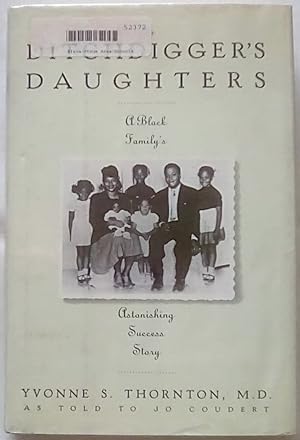 Seller image for Ditchdigger's Daughter: A Black Family's Astonishing Success Story for sale by P Peterson Bookseller