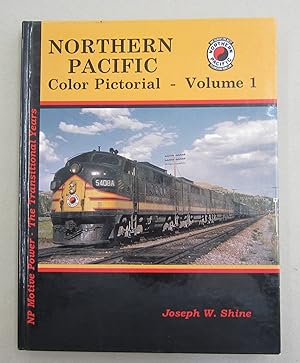 Image du vendeur pour Northern Pacific Color Pictorial Volume 1 mis en vente par Midway Book Store (ABAA)