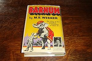 P.T. Barnum (The Mighty Barnum Photoplay Ed.) The Greatest Showman of All