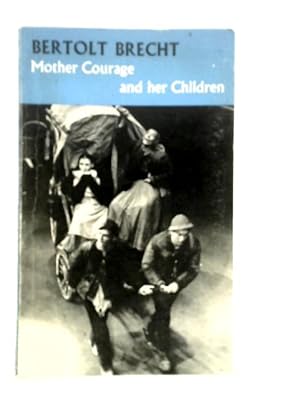Immagine del venditore per Mother Courage and her Children venduto da World of Rare Books