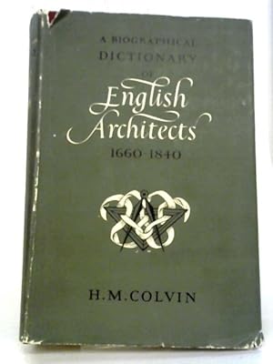 Seller image for Biographical Dictionary of English Architects, 1660-1840 for sale by World of Rare Books